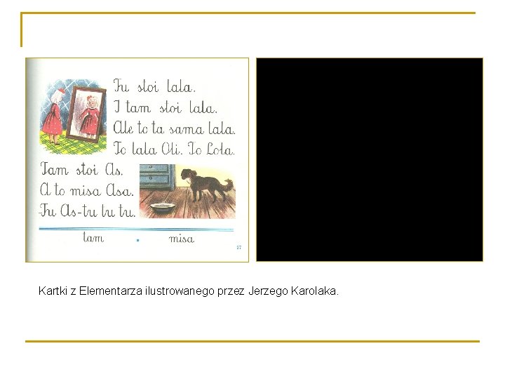 Kartki z Elementarza ilustrowanego przez Jerzego Karolaka. 
