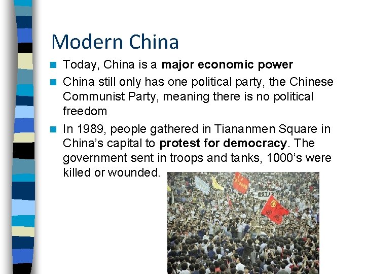 Modern China Today, China is a major economic power n China still only has