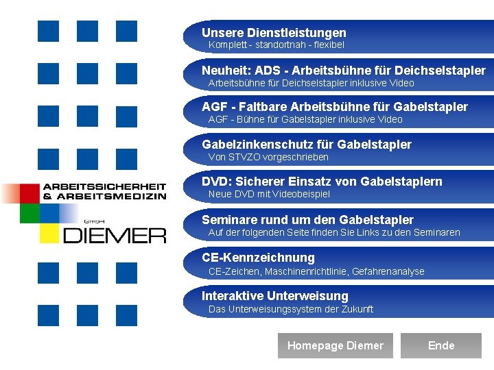 Unsere Dienstleistungen Komplett - standortnah - flexibel Neuheit: ADS - Arbeitsbühne für Deichselstapler inklusive