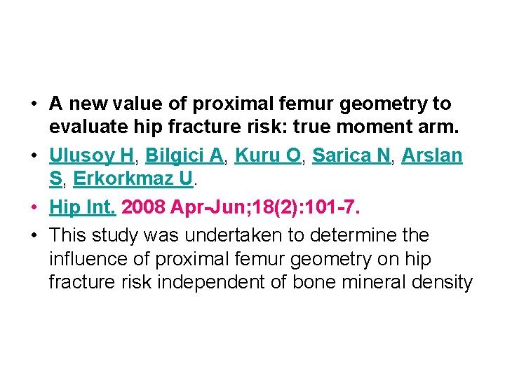  • A new value of proximal femur geometry to evaluate hip fracture risk: