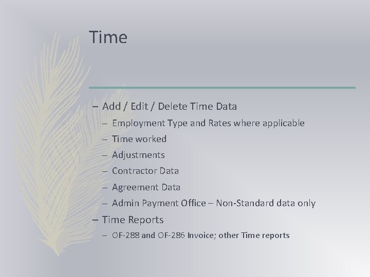 Time – Add / Edit / Delete Time Data – Employment Type and Rates