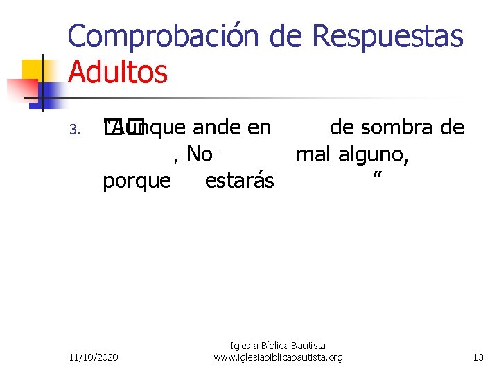 Comprobación de Respuestas Adultos 3. �� "Aunque ande en valle de sombra de muerte,