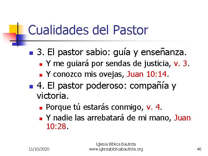 Cualidades del Pastor n 3. El pastor sabio: guía y enseñanza. n n n