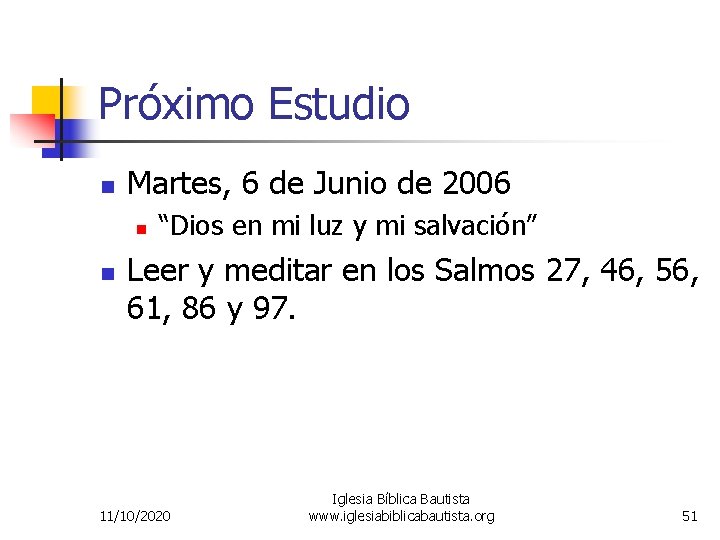 Próximo Estudio n Martes, 6 de Junio de 2006 n n “Dios en mi