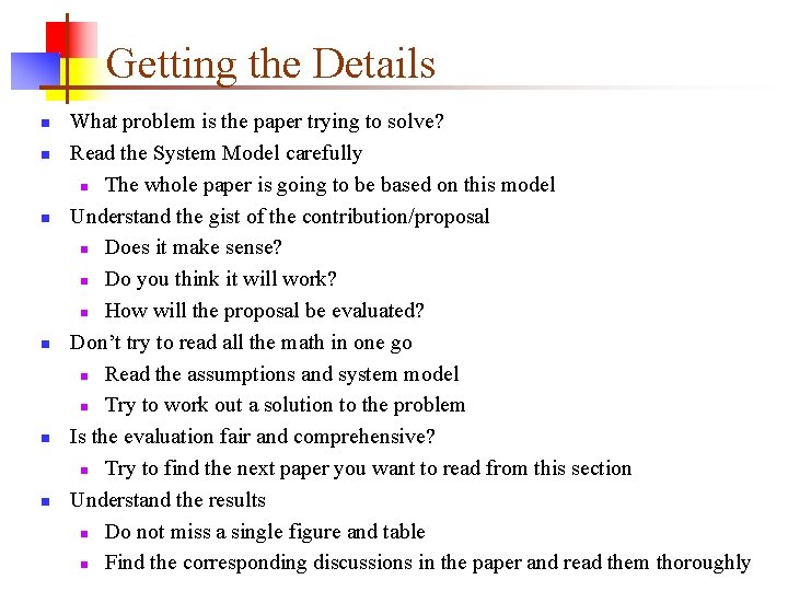 Getting the Details n n n What problem is the paper trying to solve?