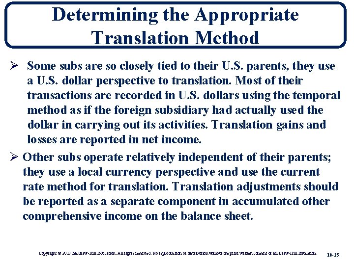 Determining the Appropriate Translation Method Ø Some subs are so closely tied to their