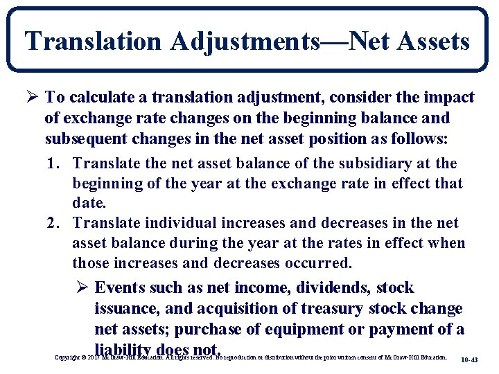 Translation Adjustments—Net Assets Ø To calculate a translation adjustment, consider the impact of exchange