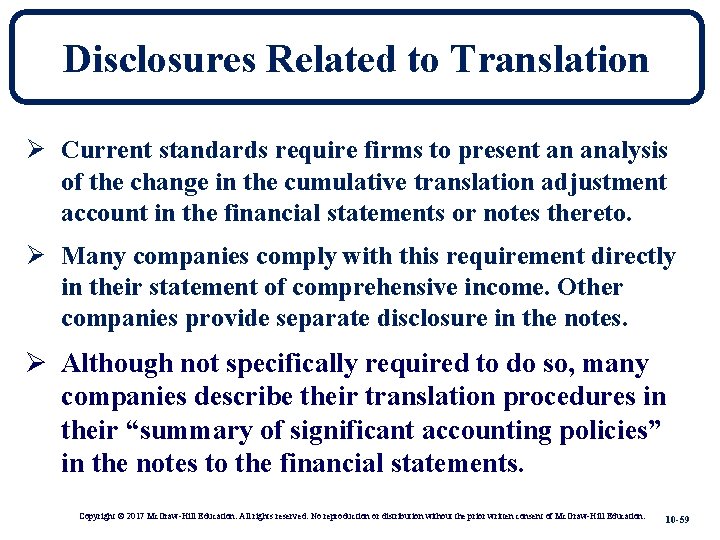 Disclosures Related to Translation Ø Current standards require firms to present an analysis of