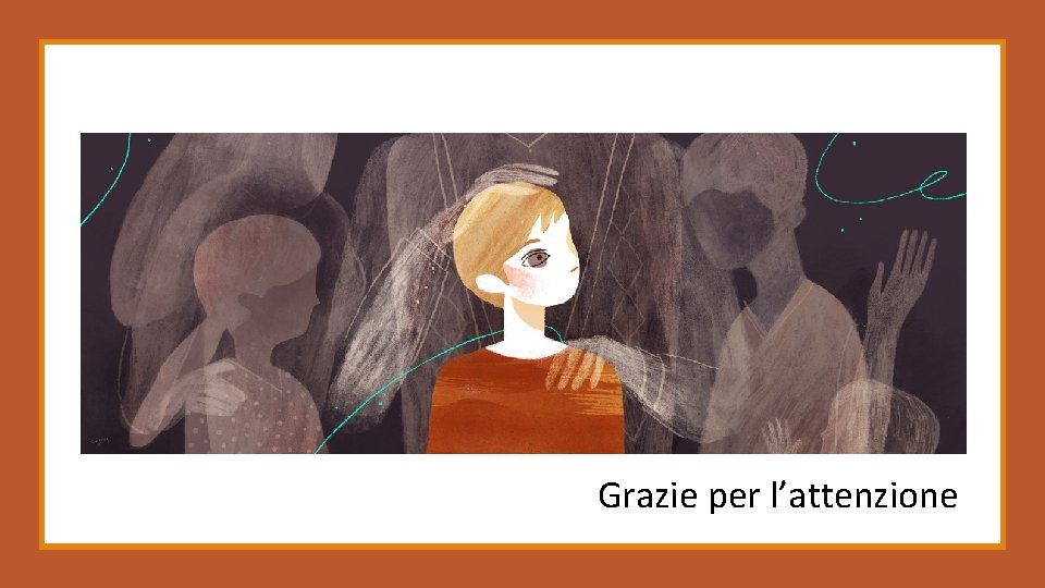 Grazie per l’attenzione 