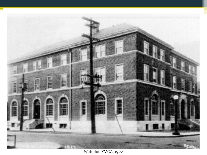 Waterloo YMCA-1922 