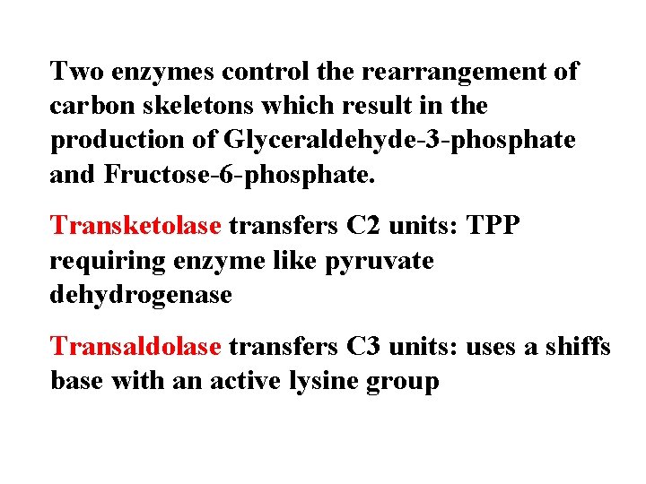 Two enzymes control the rearrangement of carbon skeletons which result in the production of