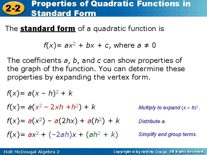 2 -2 Properties of Quadratic Functions in Standard Form The standard form of a