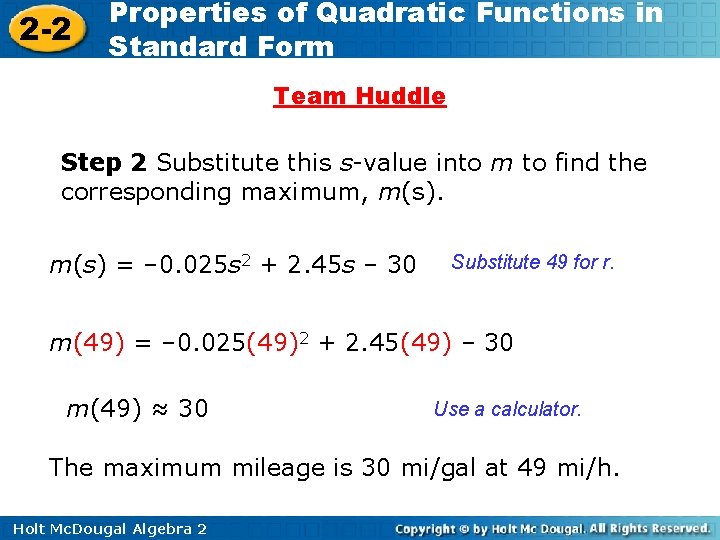 2 -2 Properties of Quadratic Functions in Standard Form Team Huddle Step 2 Substitute