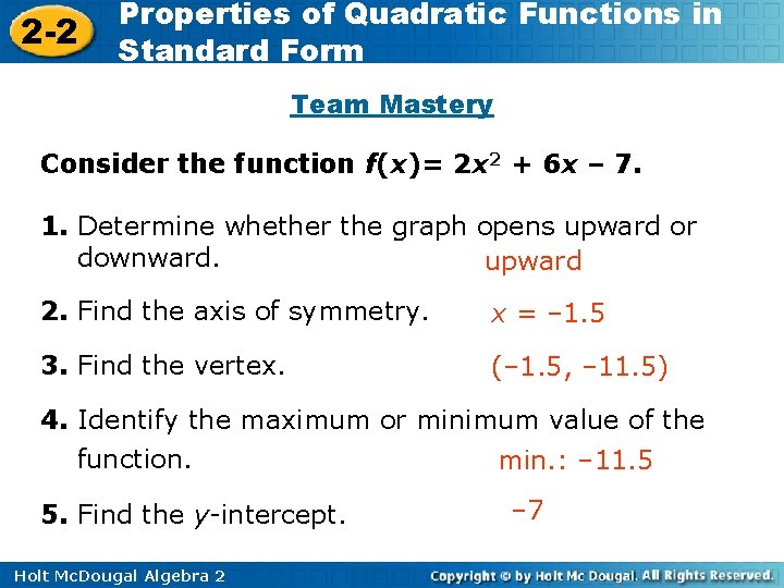 2 -2 Properties of Quadratic Functions in Standard Form Team Mastery Consider the function