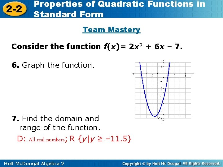 2 -2 Properties of Quadratic Functions in Standard Form Team Mastery Consider the function