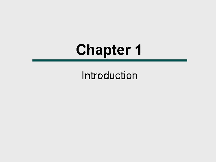 Chapter 1 Introduction 