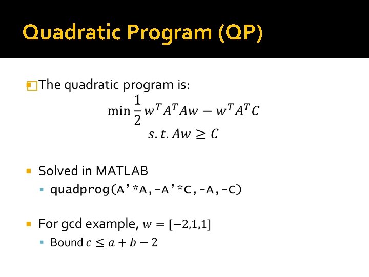 Quadratic Program (QP) � 