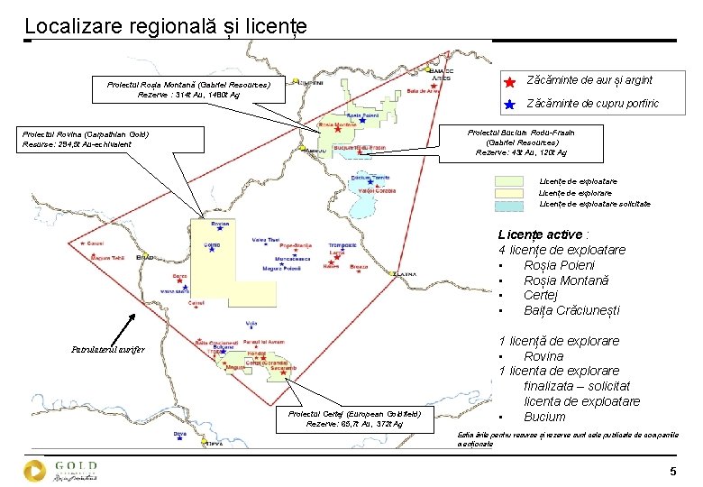 Localizare regională și licențe Zăcăminte de aur și argint Proiectul Roșia Montană (Gabriel Resources)