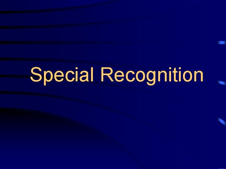 Special Recognition 