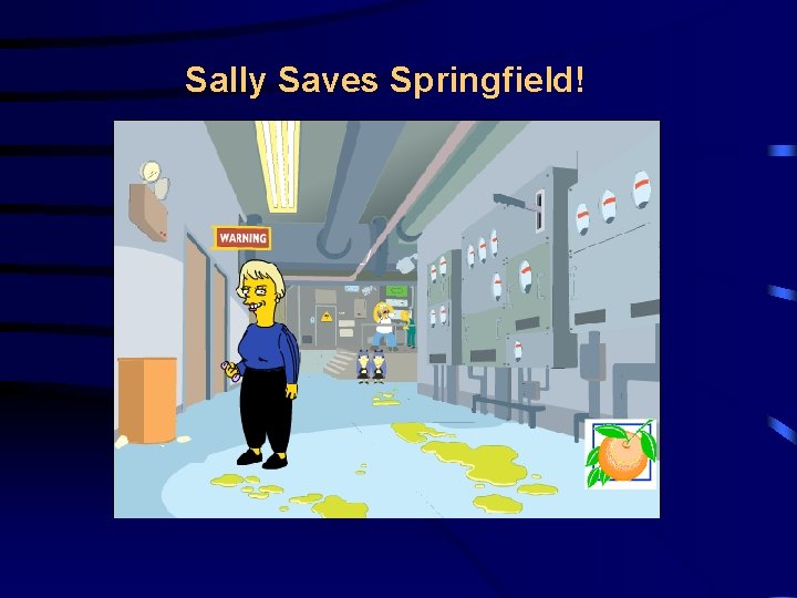 Sally Saves Springfield! 