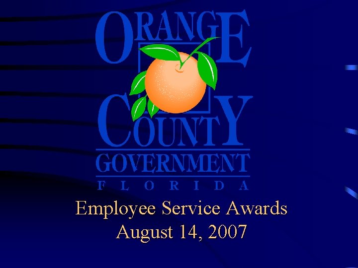 Employee Service Awards August 14, 2007 