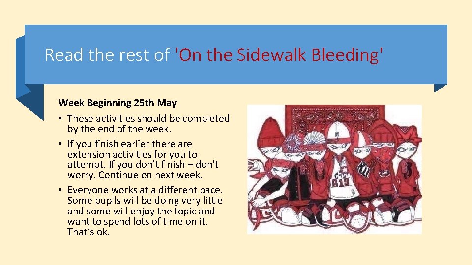 Read the rest of 'On the Sidewalk Bleeding' Week Beginning 25 th May • Read the rest of 'On the Sidewalk Bleeding' Week Beginning 25 th May •