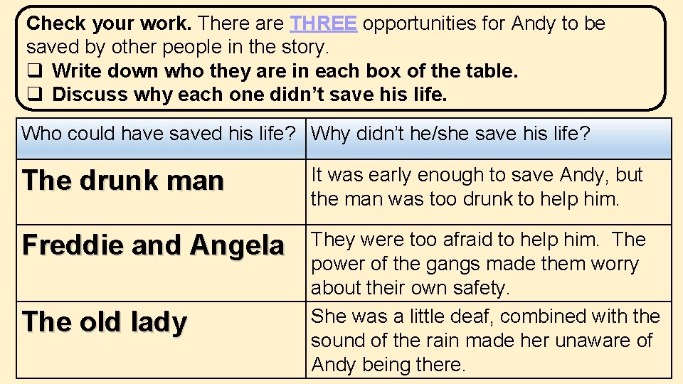 Check your work. There are THREE opportunities for Andy to be saved by other Check your work. There are THREE opportunities for Andy to be saved by other