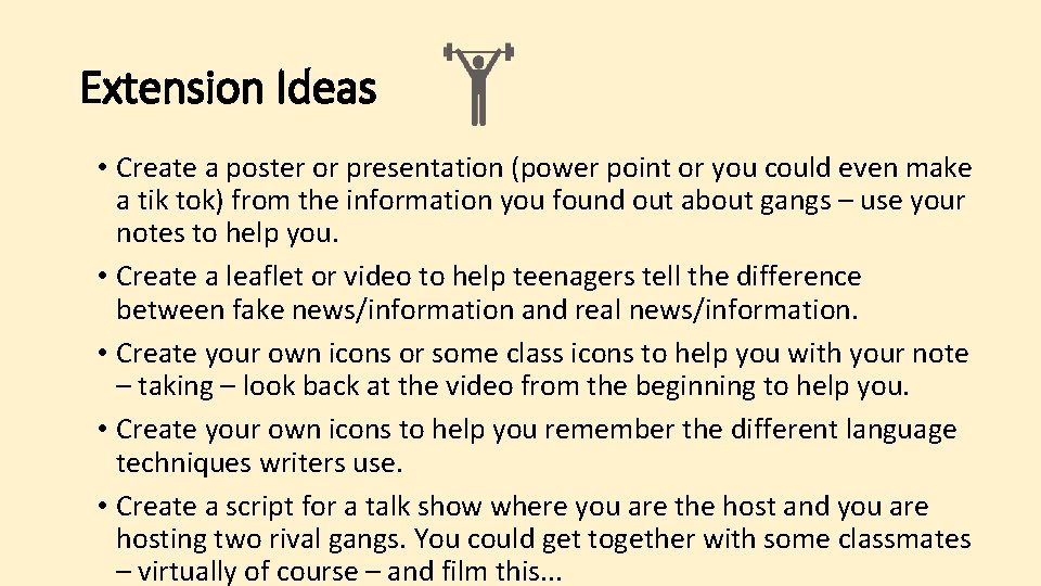 Extension Ideas • Create a poster or presentation (power point or you could even Extension Ideas • Create a poster or presentation (power point or you could even
