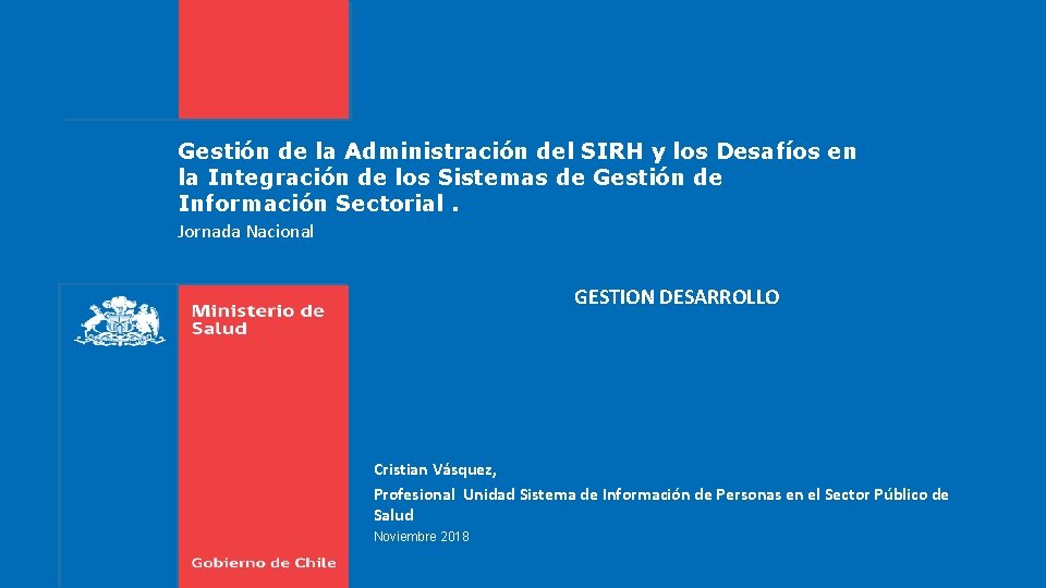 Gestión de la Administración del SIRH y los Desafíos en la Integración de los