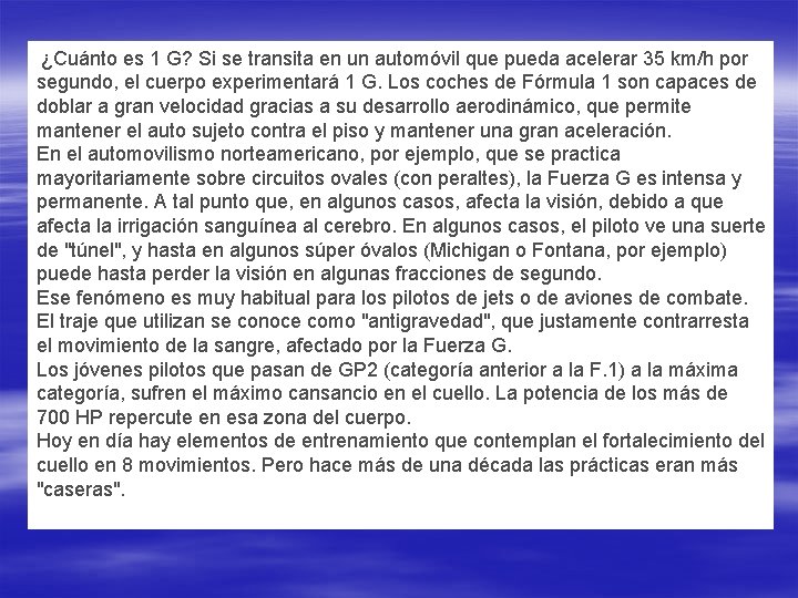  ¿Cuánto es 1 G? Si se transita en un automóvil que pueda acelerar