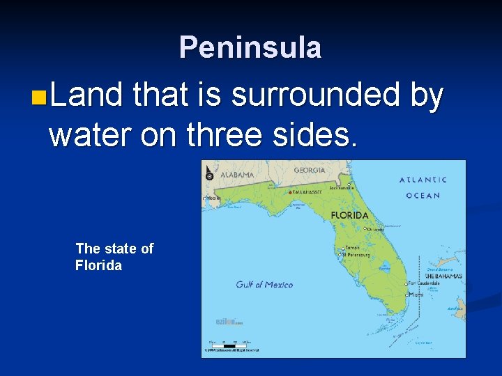 Peninsula n Land that is surrounded by water on three sides. The state of