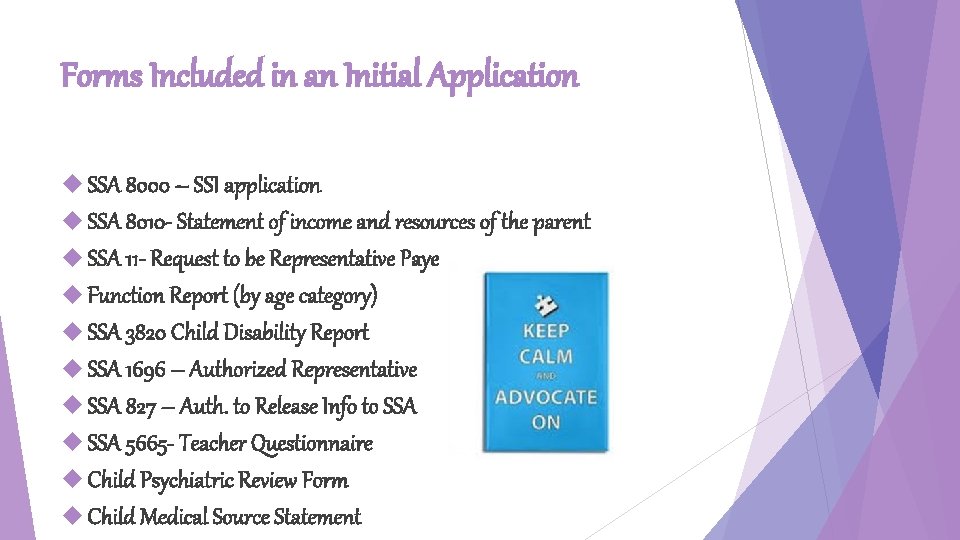 Forms Included in an Initial Application SSA 8000 – SSI application SSA 8010 -