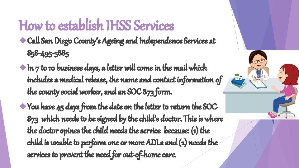 How to establish IHSS Services Call San Diego County’s Ageing and Independence Services at