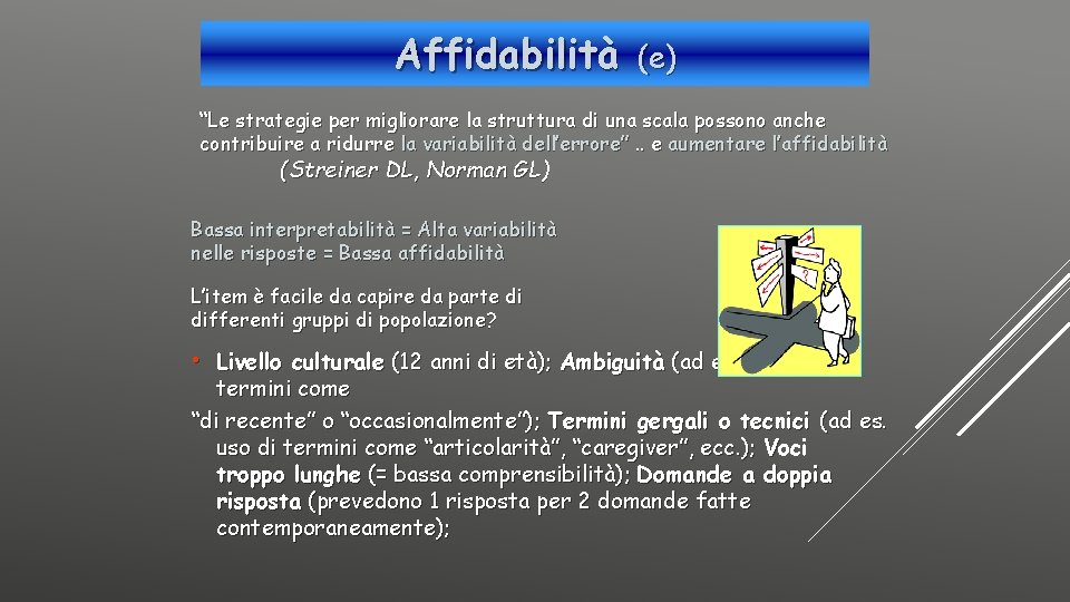 Affidabilità (e) “Le strategie per migliorare la struttura di una scala possono anche contribuire