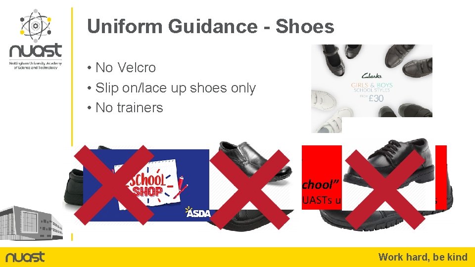 Uniform Guidance - Shoes • No Velcro • Slip on/lace up shoes only •