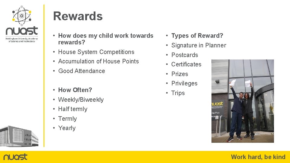 Rewards • How does my child work towards rewards? • Types of Reward? •
