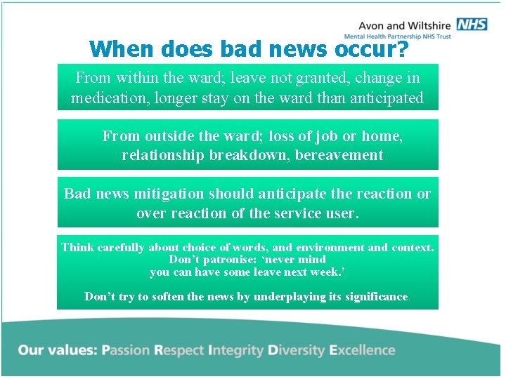 When does bad news occur? From within the ward; leave not granted, change in