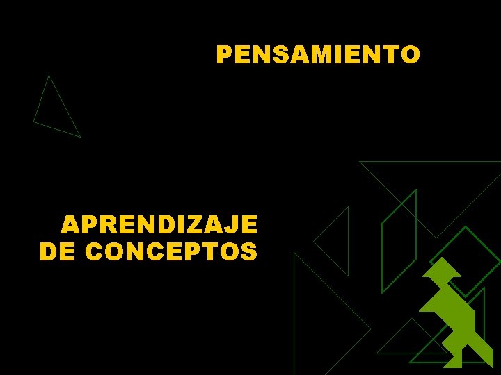 PENSAMIENTO APRENDIZAJE DE CONCEPTOS 