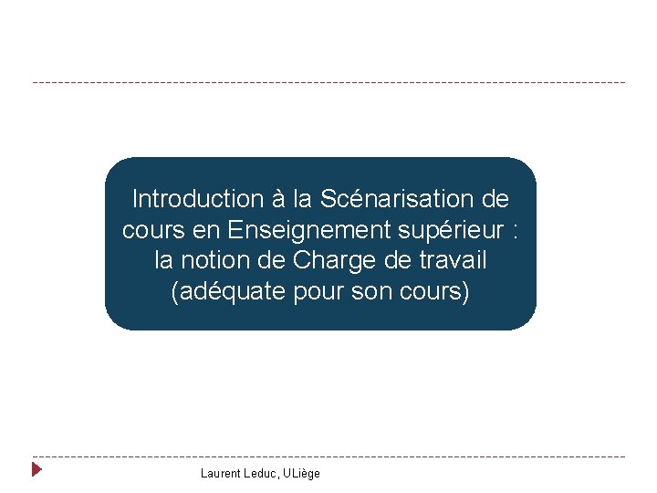  Introduction à la Scénarisation de cours en Enseignement supérieur : la notion de