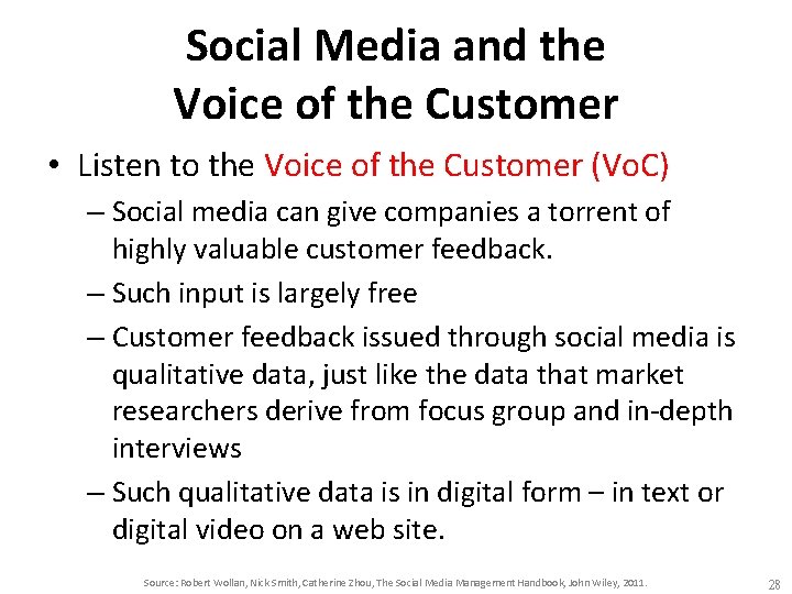 Social Media and the Voice of the Customer • Listen to the Voice of