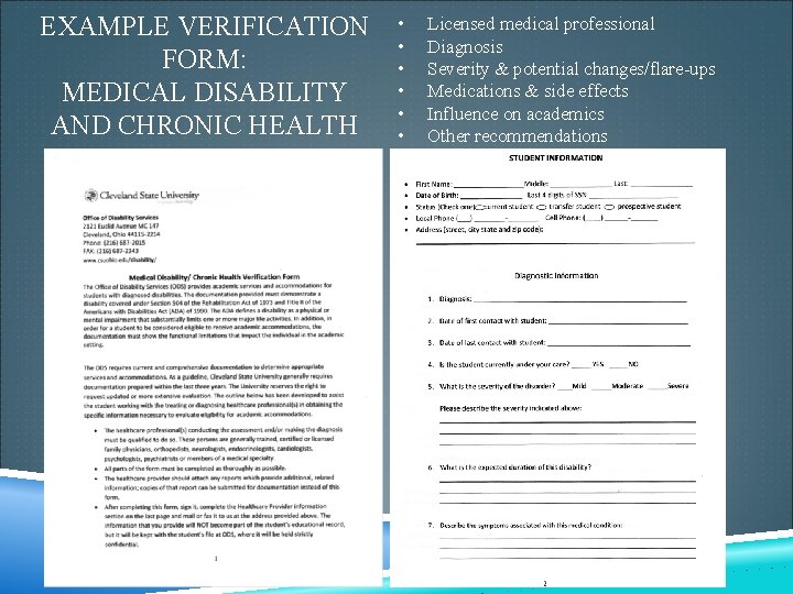 EXAMPLE VERIFICATION FORM: MEDICAL DISABILITY AND CHRONIC HEALTH • • • Licensed medical professional EXAMPLE VERIFICATION FORM: MEDICAL DISABILITY AND CHRONIC HEALTH • • • Licensed medical professional