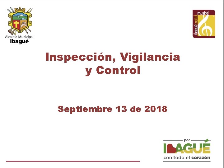 Inspección, Vigilancia y Control Septiembre 13 de 2018 