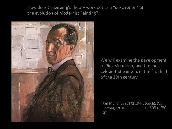 How does Greenberg’s theory work out as a “description” of the evolution of Modernist