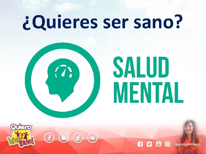 ¿Quieres ser sano? 