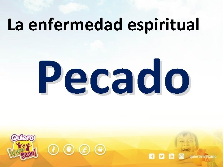 La enfermedad espiritual Pecado 