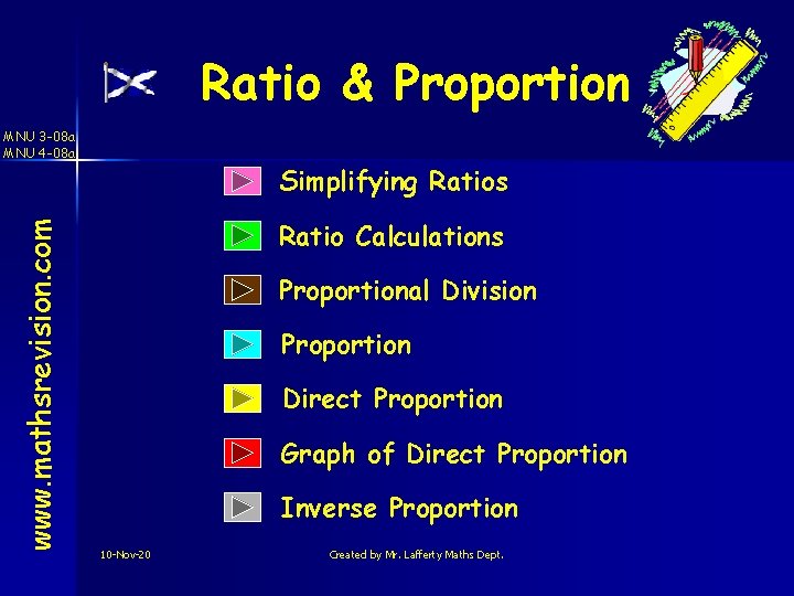 Ratio & Proportion www. mathsrevision. com MNU 3 -08 a MNU 4 -08 a