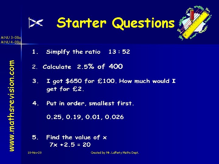 Starter Questions www. mathsrevision. com MNU 3 -08 a MNU 4 -08 a 10