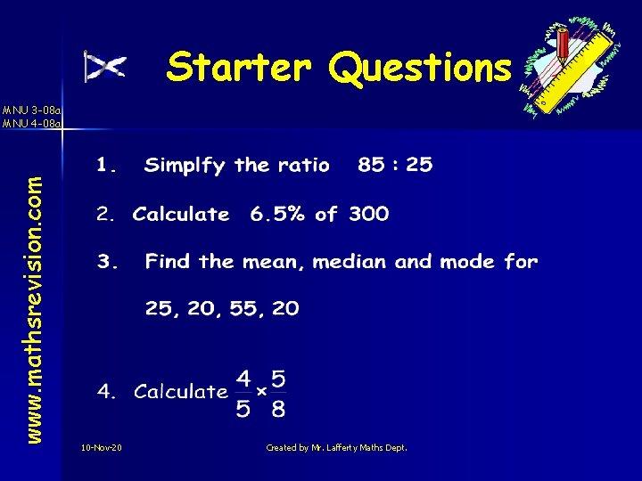 Starter Questions www. mathsrevision. com MNU 3 -08 a MNU 4 -08 a 10