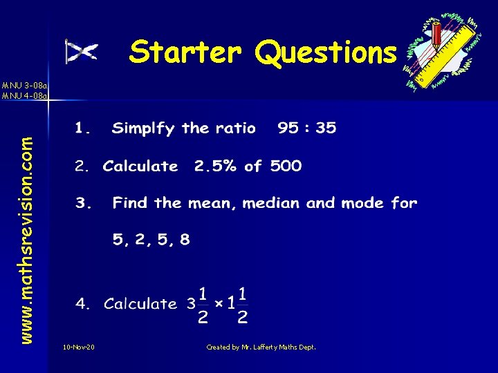 Starter Questions www. mathsrevision. com MNU 3 -08 a MNU 4 -08 a 10