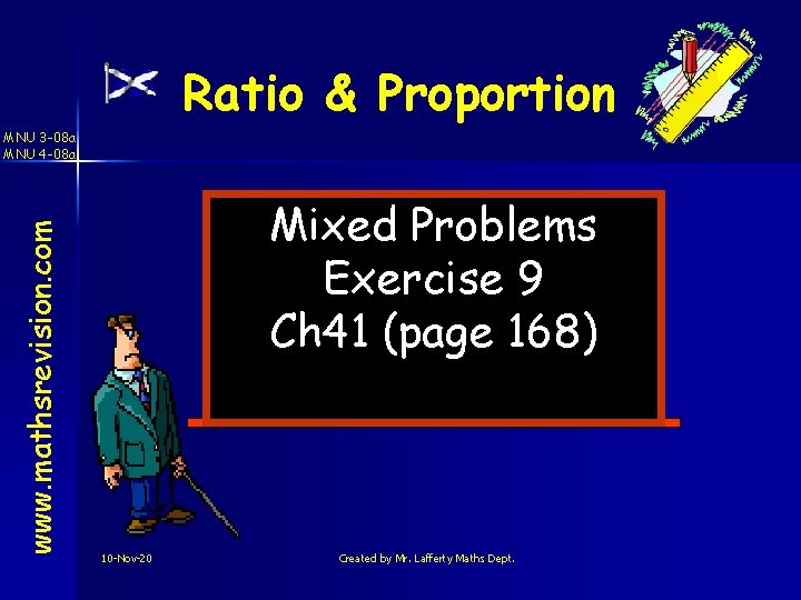 Ratio & Proportion www. mathsrevision. com MNU 3 -08 a MNU 4 -08 a